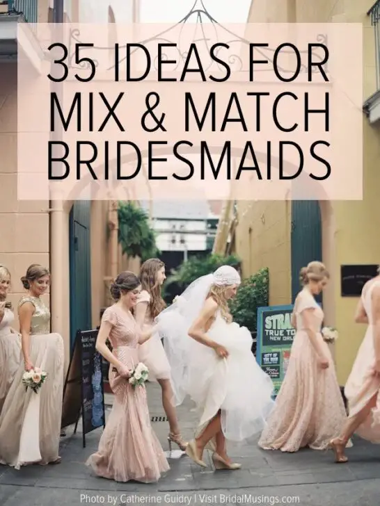 35 Ideas For Mix And Match Bridesmaid Dresses