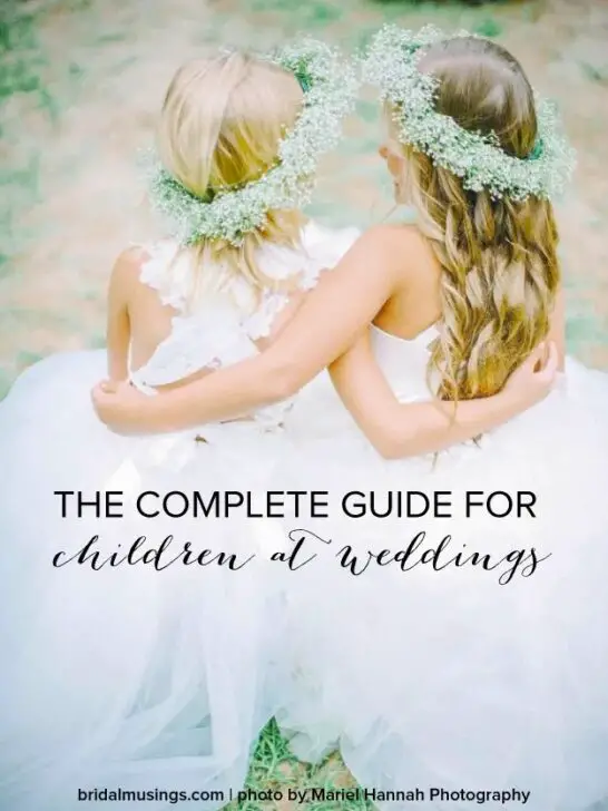 The Complete Guide To Having Children At Your Wedding