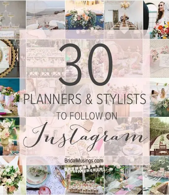 30 Wedding Planners And Stylists To Follow On Instagram